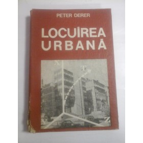 LOCUIREA URBANA - PETER DERER